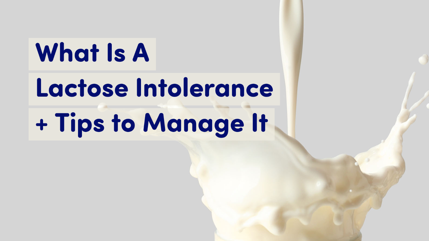 What is a lactose intolerance and tips to manage it | Aerhealth Blog